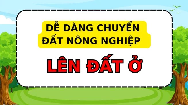 Chuyển đổi mục đích sử dụng đất